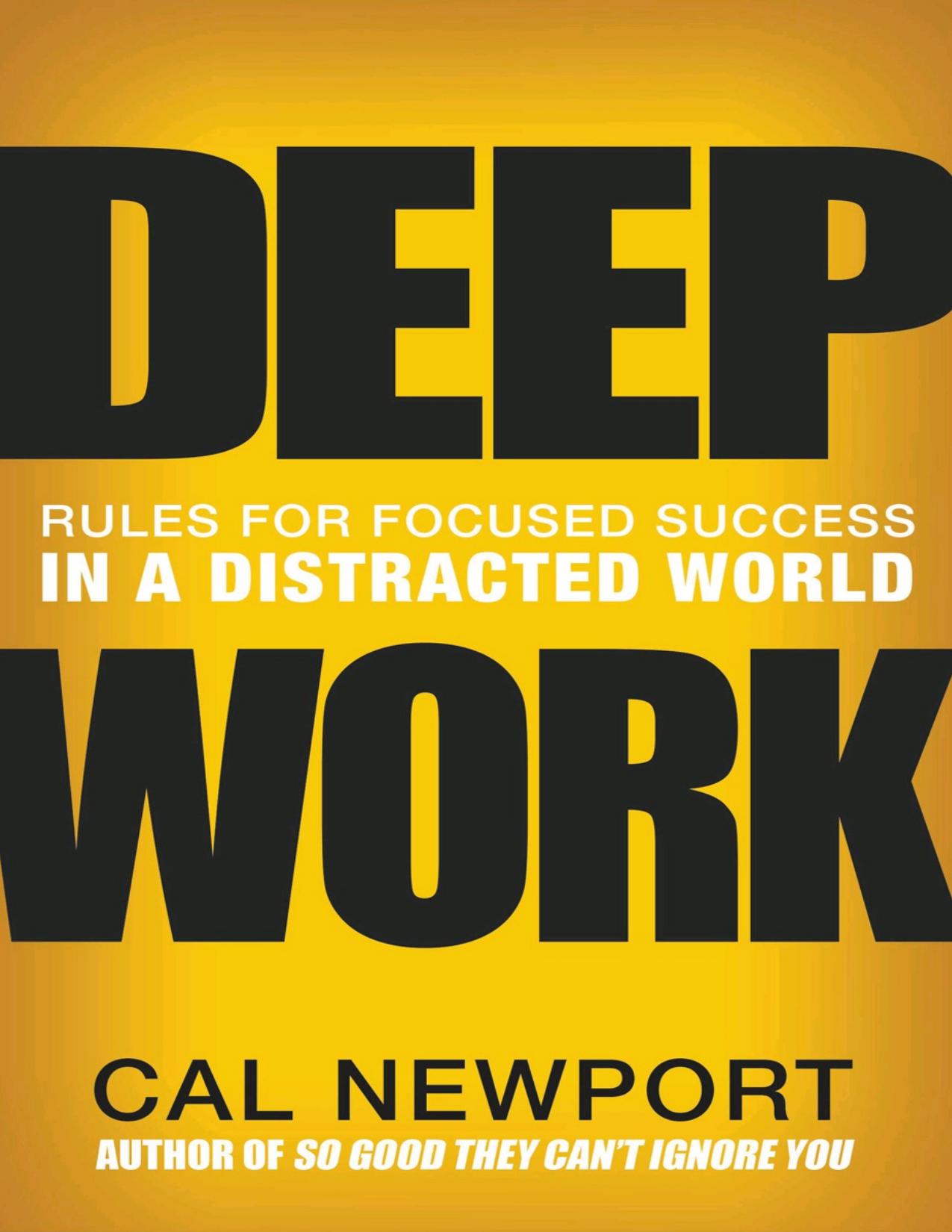 心无旁骛的成功法则 – 《Deep Work 深度工作》笔记